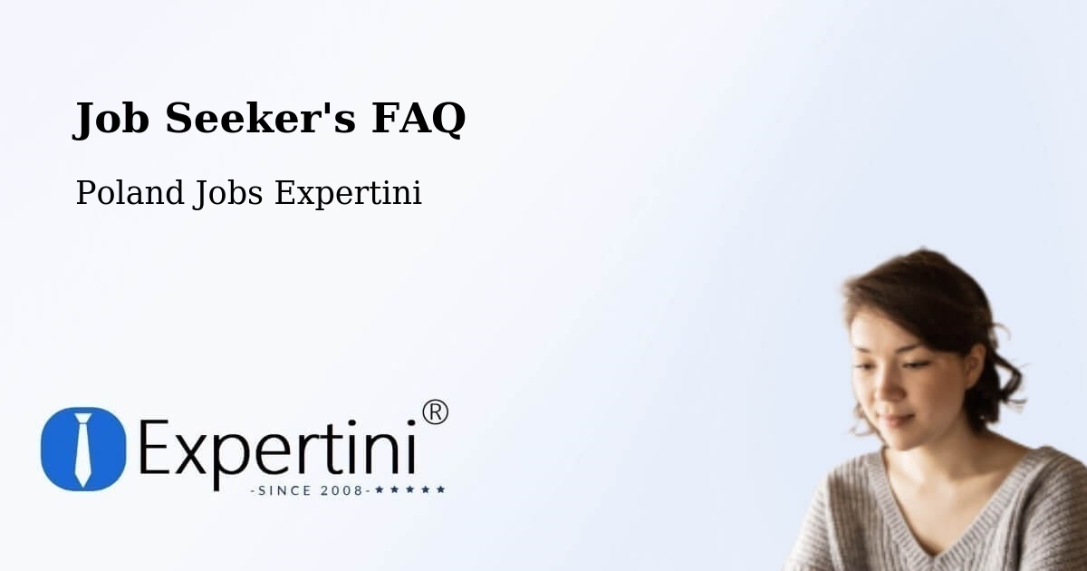Job Seeker FAQ – Duszniki - Poland Jobs Expertini